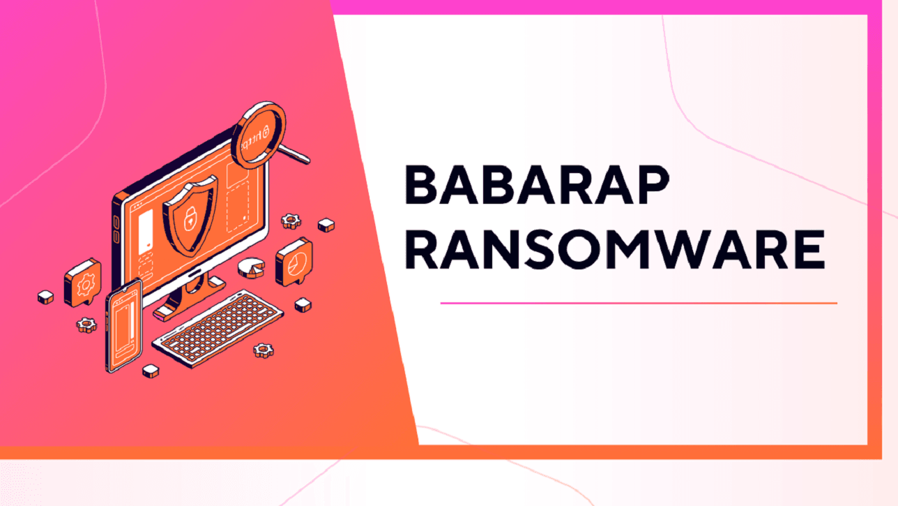 BABARAP RANSOMWARE